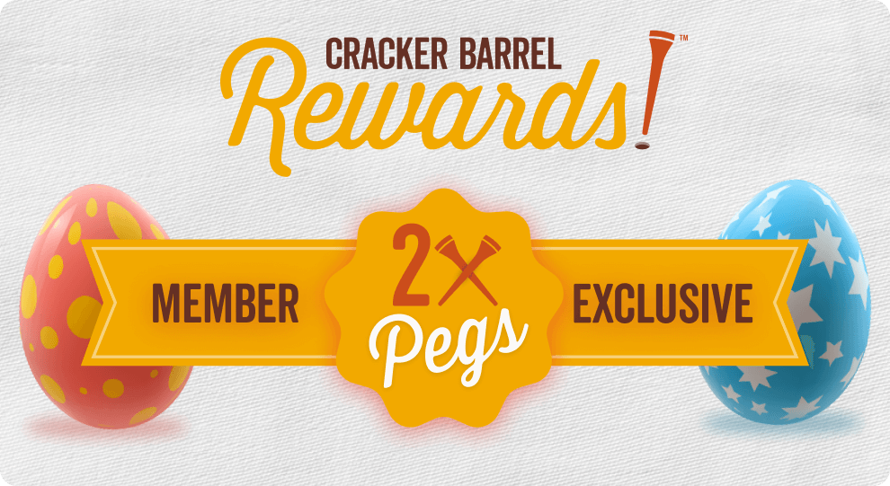 Cracker Barrel Rewards members earn Double Pegs on Easter Heat n' Serve